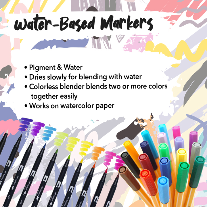 Water-Based Markers Water-Based Markers