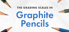 All about Graphite Pencils