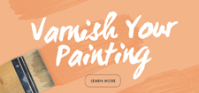 Varnishing Your Painting